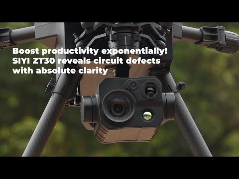 SIYI ZT30 in electric inspection: Infrared/zoom split screen detection